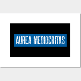 Aurea mediocritas Posters and Art